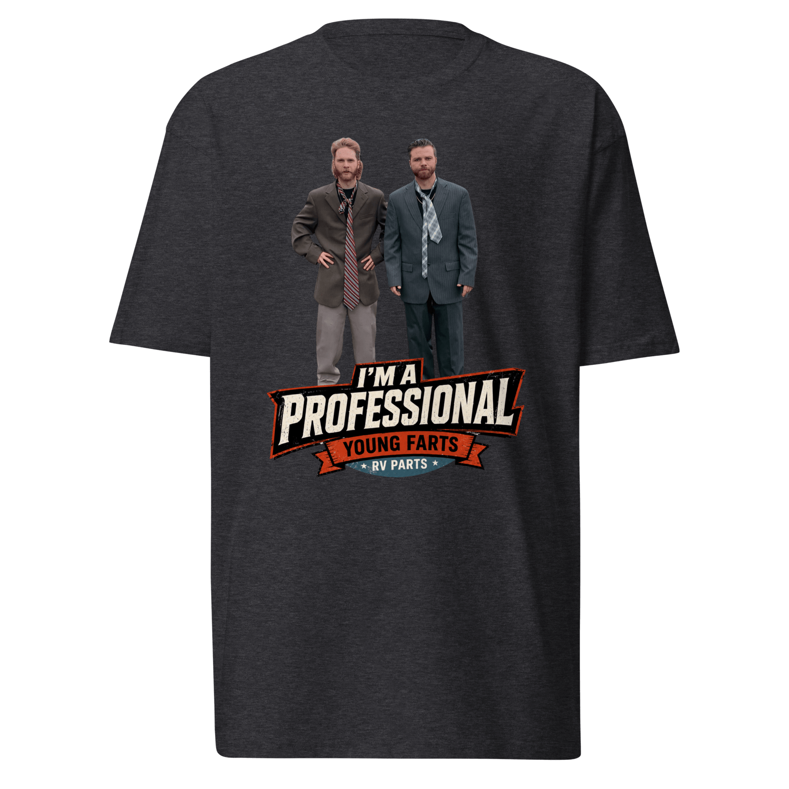 I’m a Professional T-Shirt - Young Farts RV Parts