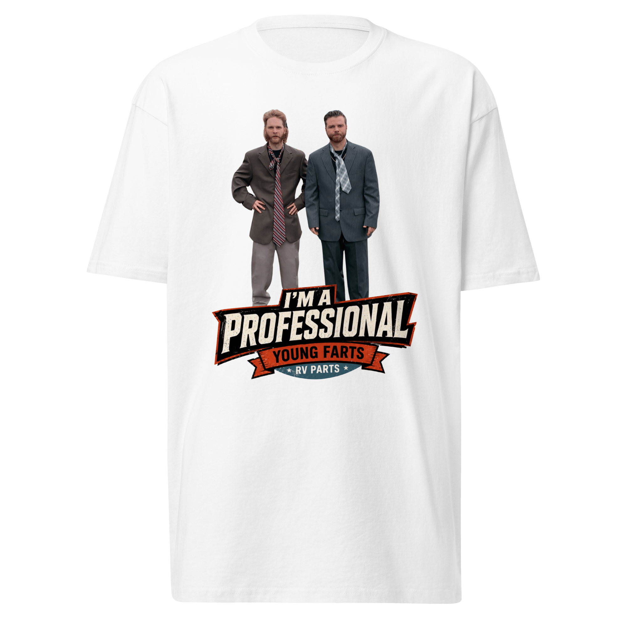I’m a Professional T-Shirt - Young Farts RV Parts