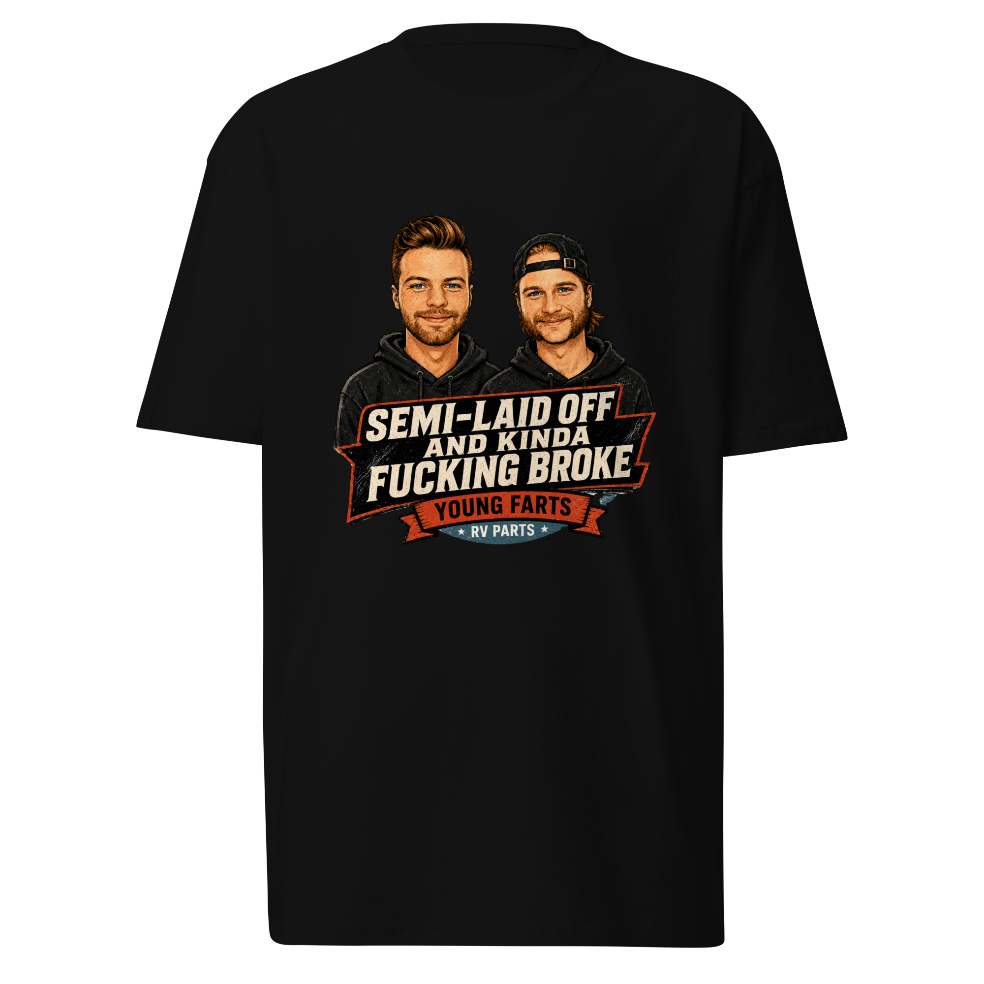 Semi-Laid Off and Kinda Fucking Broke Young Farts character T-Shirt in Black