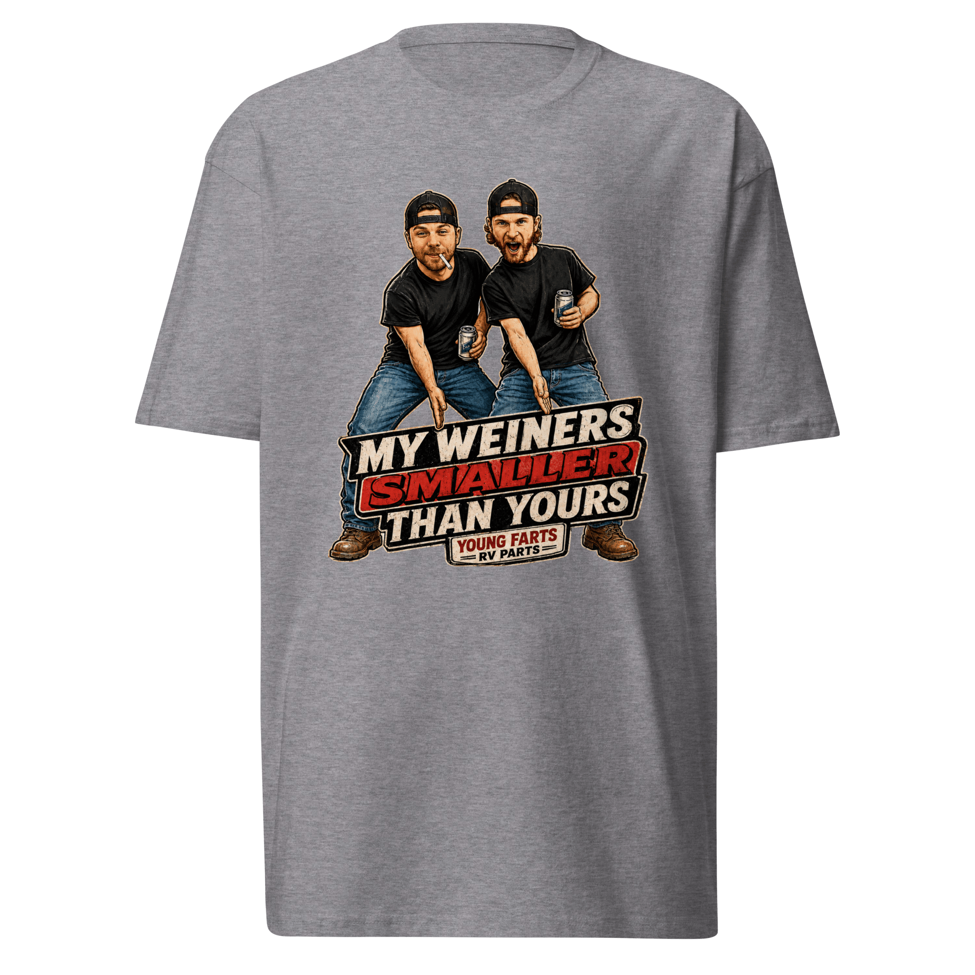 My Weiner’s Smaller Than Yours T-Shirt - Young Farts RV Parts